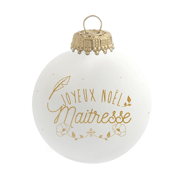 Boule de Noël personnalisée &quot;Joyeux Noël Maîtresse&quot;